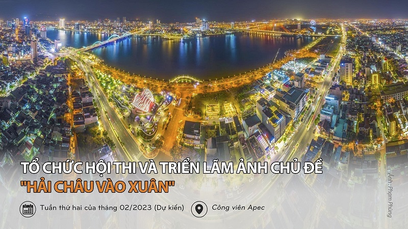 Đà Nẵng tổ chúc Hội thi và triển lãm ảnh chủ đề