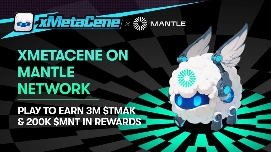 xMetaCene: Sản Phẩm Mới Trong Hệ Sinh Thái Game Blockchain MetaCene, Hợp Tác Kỳ Vọng Với Mantle